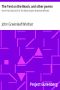 [Gutenberg 9584] • The Tent on the Beach, and other poems / Part 4 from Volume IV of The Works of John Greenleaf Whittier